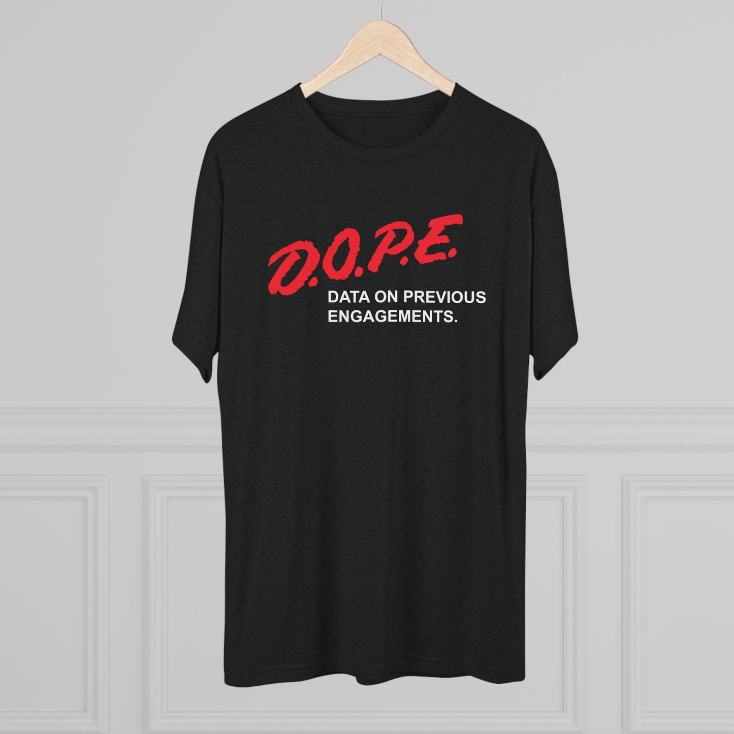 D.O.P.E. Shirt