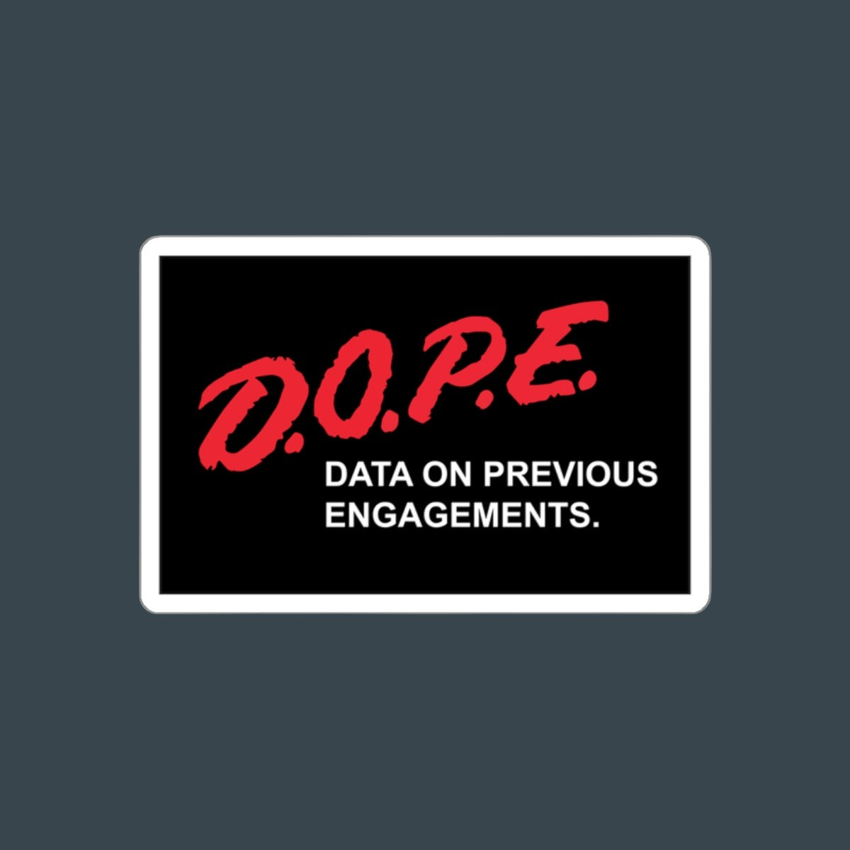 D.O.P.E. Rectangle Sticker